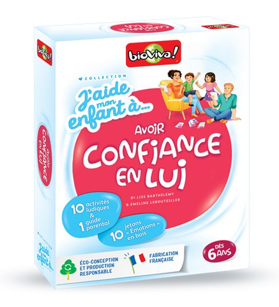 J'aide mon enfant à / Avoir confiance en soi