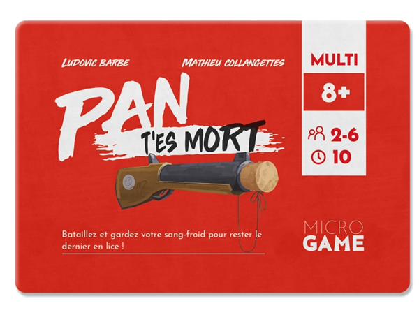 PAN t'es mort / microgame